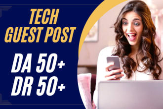 publish your digital tech guest post and backlinks with high da