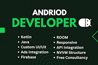be your android app developer for android app development