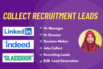 collect b2b linkedin recruitment leads for staffing agency