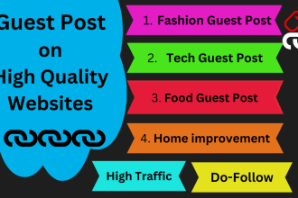 do fashion guest post, tech guest post, and food guest post at high da site