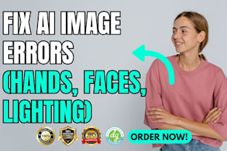 fix ai generated image errors like hands faces and lighting