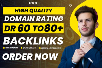 do high domain rating DR 60 to 80 dofollow seo  backlinks for link building