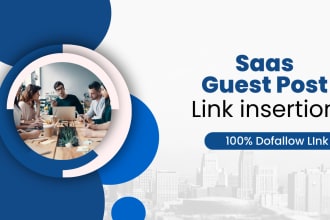 do saas guest post, dofollow backlinks, link insertion