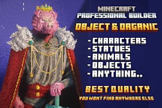 build object or organic in minecraft with best quality