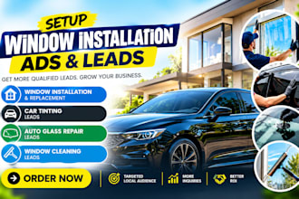 setup window installation ads car tint auto glass repair window cleaning leads