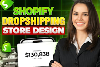 do shopify store design and redesign shopify dropshipping store or shopify store