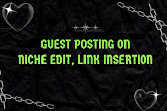 do niche edits link insertions in high da traffic websites