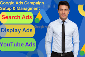 setup google PPC ads, display ads, youtube ads campaign