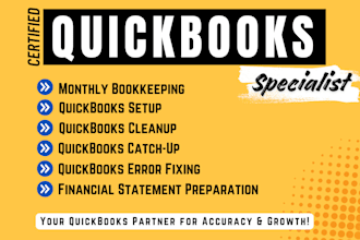 handle monthly bookkeeping, setup, cleanup, catch up and reporting in quickbooks