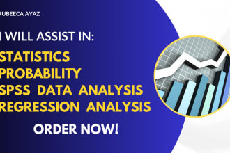 assist in business statistics, probability, regression, spss data analysis