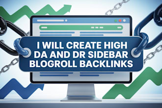 create high da and DR sidebar blogroll backlinks