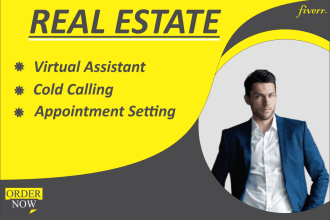 be your VA for real estate cold calling and appointment setting
