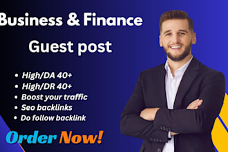 do high authority business and finance guest posts with HQ backlinks