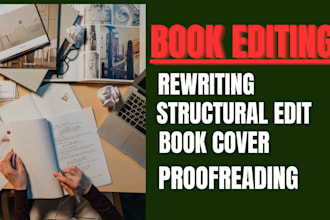 rewrite, rephrase, paraphrase or proofread an article, book, copy and manuscript