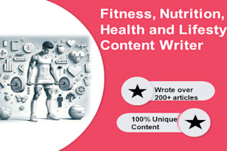 write SEO fitness, health and nutrition articles and blogs