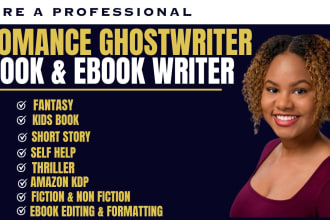 ghostwrite your fiction novel, romance, fantasy, erotic story, ebook ghostwriter