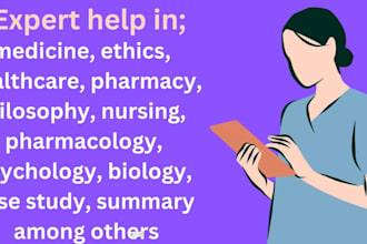 write nursing, biology, case study, philosophy, psychology, health, medicine