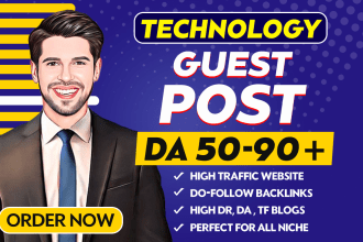 do high da guest post, tech guest post with SEO dofollow backlinks