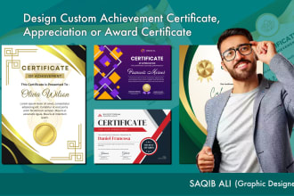 do I will design custom achievement, appreciation or award certificate