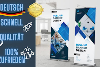 do professional rollups and banners for your company, as a german native speaker