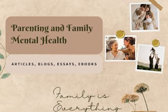 write expert parenting articles and child development blogs