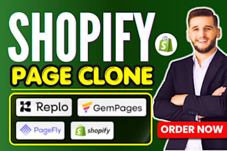 clone a shopify landing page, advertorial page, listicle page, or product page