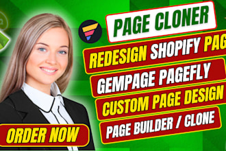 design or clone shopify landing page with pagefly, gempages or shopify website