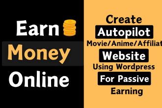 create an autopilot streaming website for make money online