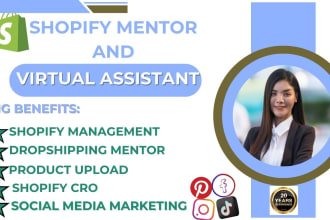 be your comprehensive shopify management, mentor, VA and store manager