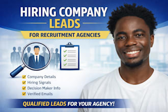 generate targeted hiring company lead list for recruitment agencies