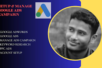 setup your google ads, ppc ads  and manage ads campaign