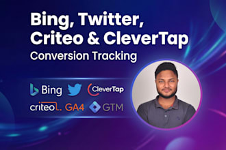 setup bing,twitter,clevertap,criteo conversion tracking via gtm and ga4