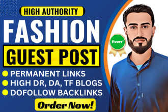 provide fashion guest post, business guest post, high da guest post