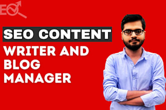 be your blog manager and SEO website content writer