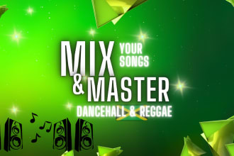 do mixing and mastering for your dancehall or reggae song