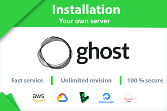 professionally install and configure ghost cms on your vps
