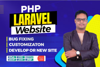bug fix, customize or develop your PHP and laravel website, laravel developer