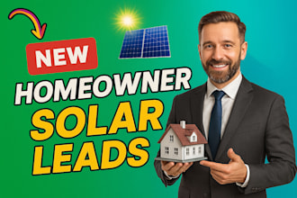 give new homeowner leads, solar leads  distressed owner motivated seller list