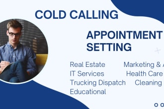 do professional cold calling , appointment setting