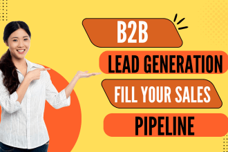 generate laser targeted b2b leads and fill your sales pipeline
