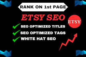 do etsy seo listing, titles and meta tags to top rank listings and boost sales