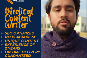 be your medical content writer for articles and blogs