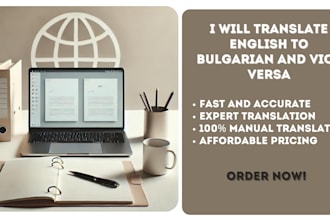 provide expert english to bulgarian and vice versa translations