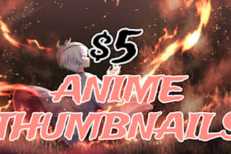 create a eye catching anime thumbnail