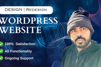 design, redesign, build, rebuild, clone, edit, fix or revamp wordpress website