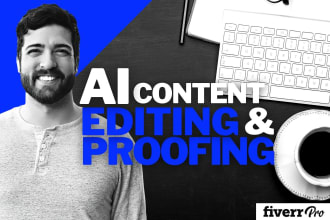 professionally edit and refine your chatgpt and ai content