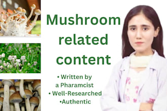 write about mushrooms as a pharamcist