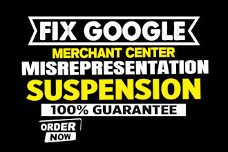 fix google merchant center misrepresentation and suspension issue