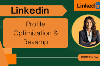 fully optimize and revamp your linkedin profile