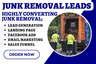 generate junk removal leads dumpster website  trash removal hauling facebook ads